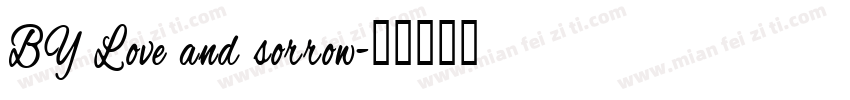 BY Love and sorrow字体转换